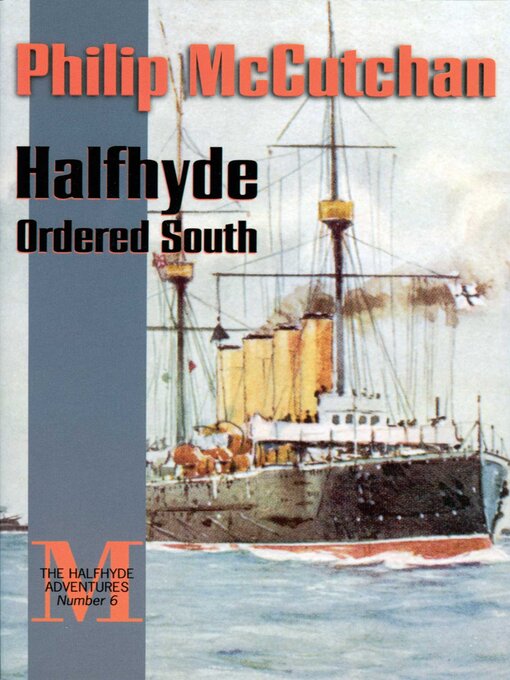 Title details for Halfhyde Ordered South by Philip McCutchan - Available